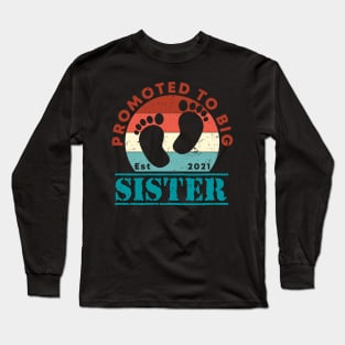 Vintage Promoted to Big Sister 2021 new Sister gift Big Sister Long Sleeve T-Shirt